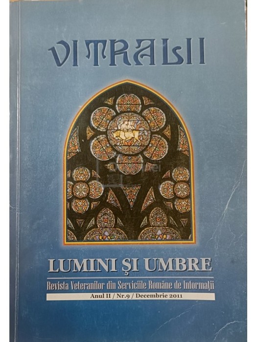 Dumitru Badescu (red.) - Vitralii - nr. 9/decembrie 2011 (Editia: 2011)