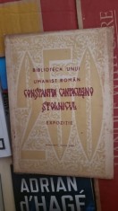 Biblioteca unui umanist Roman - Constantin Cantacuzino Stolnicul. Expozitie foto
