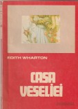 EDITH WHARTON - CASA VESELIEI
