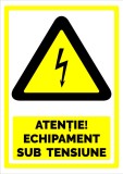 Semn pentru echipament sub tensiune