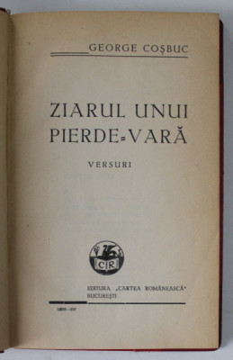 ZIARUL UNUI PIERDE - VARA , poezii de GEORGE COSBUC , 1937 foto