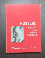 FILOSOFIA CA STIINTA RIGUROASA - EDMUND HUSSERL