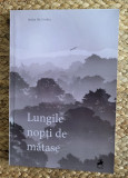 LUNGILE NOPTII DE MATASE -STEFAN ILIE OVIDIU