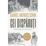 Cei disparuti - Daniel Mendelsohn