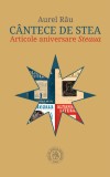 Cantece de stea. Articole aniversare Steaua - Editura Școala Ardeleană