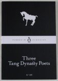 THREE TANG DYNASTY POETS , 2015