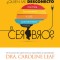 Quien Me Desconecto el Cerebro?: Controla las Emociones y los Pensamientos Toxicos = Who Switched Off My Brain?