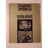 Dominic Stanca - Balade (grafica: Ileana Balotă; 1971)