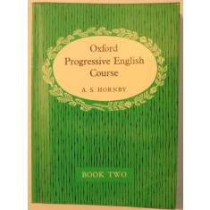 OXFORD PROGRESSIVE ENGLISH COURSE , BOOK TWO by A. S. HORNBY , 1966