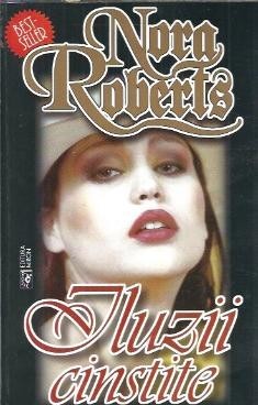Iluzii cinstite - Nora Roberts foto
