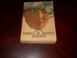 Fabrica De Absolut Krakatit - Karel Capek,1986, Cartea Romaneasca Educational