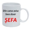 Cana alba personalizata &quot;Din cana asta bea doar sefa&quot;, INOVATIX&reg;. 330ml, Oem