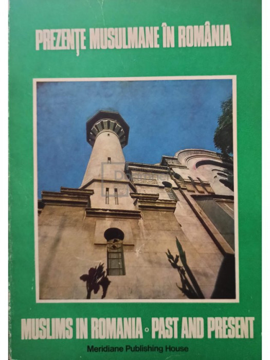 Iacub Mehmet - Prezente Musulmane in Romania / Muslims in Romania (editia 1976)