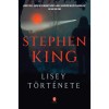 Lisey t&ouml;rt&eacute;nete - Stephen King