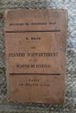 Les plantes d&#039;appartement et Les plantes de fen&ecirc;tres bailli&egrave;re-D.Bois, 1916