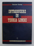 INTRODUCERE IN TEORIA LIMBII de EMANUEL VASILIU , 1992