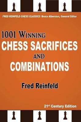 1001 Winning Chess Sacrifices and Combinations foto