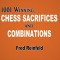 1001 Winning Chess Sacrifices and Combinations