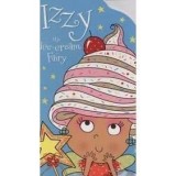 Izzy the Ice-Cream Fairy Story Book