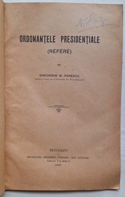 Ordonanțele prezidențiale (R&amp;eacute;f&amp;eacute;r&amp;eacute;) &amp;ndash; Gheorghe M. Popescu, București 1922 foto