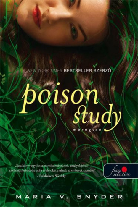 Poison Study &ndash; M&eacute;regtan - Maria V. Snyder