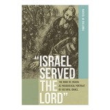Cumpara ieftin "Israel served the Lord"