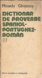 Dictionar de proverbe spaniol-portughez-roman - Micaela Ghitescu