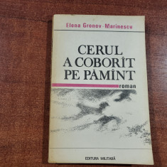 Cerul a coborat pe pamant de Elena Gronov-Marinescu