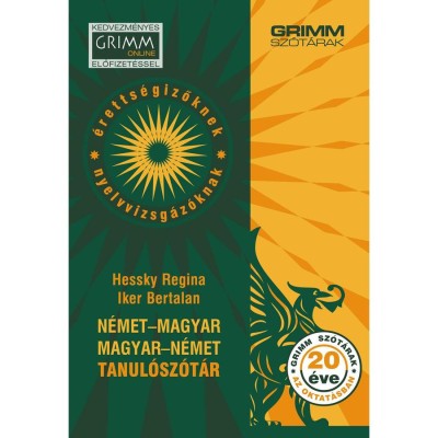 N&amp;eacute;met-magyar, magyar-n&amp;eacute;met tanul&amp;oacute;sz&amp;oacute;t&amp;aacute;r - Hessky Regina foto