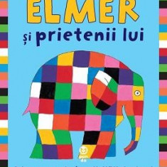 Elmer şi prietenii lui. Prima mea carte de activități și colorat