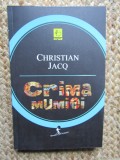 Crima mumiei- Christian Jacq