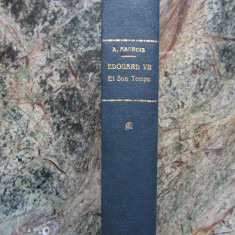 EDOUARD VII ET SON TEMPS - ANDRE MAUROIS , 1933