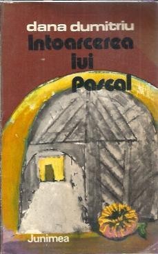 Intoarcerea lui Pascal - Dana Dumitru