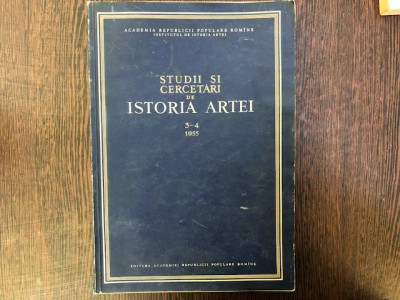 STUDII SI CERCETARI DE ISTORIA ARTEI NR 3-4/1955 foto