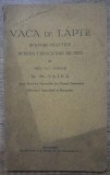 Vaca de lapte, sfaturi practice pentru crescatorii de vite - M. Vaida, Alta editura