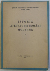 ISTORIA LITERATURII ROMANE MODERNE de SERBAN CIOCULESCU, VLADIMIR STREINU, TUDOR VIANU, VOL I 1944 foto