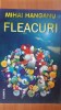 Fleacuri- Mihai Hanganu, 2009