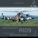 Agustawestland A109 &amp; Baf Demo Team: Aircraft in Detail