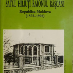 Satul Hiliuti. Raionul Rascani. Republica Moldova (1575-1998) – Iacob Furtuna, Alexandru Furtuna