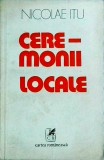 Nicolae Itu - Ceremonii locale