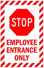 Sign stop employee entrance only foto