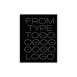 From Type to LOGO: Best Logotypes Around the World