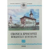 Cronica episcopiei romanului si husilor (volumul 4) - 1992 ($V83)