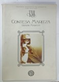 CONTESA MARITZA , GRAFIN MARITZA , CATALOG - PROGRAM , TEATRUL NATIONAL DE OPERETA &#039; ION DACIAN &#039; , ANII &#039;2000