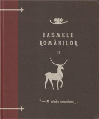 Basmele romanilor, volumul II | Dumitru Stancescu foto