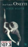 Viata scurta - Juan Carlos Onetti