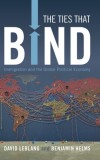 The Ties That Bind: Immigration and the Global Political Economy