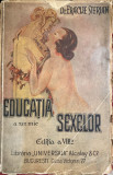 EDUCATIA SEXELOR,DR.ERACLIE STERIAN/ED.LIBRARIEI,,UNIVERSALA&quot;ALCALAY&amp;Co.1932
