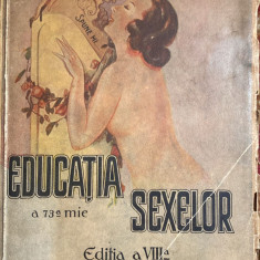 EDUCATIA SEXELOR,DR.ERACLIE STERIAN/ED.LIBRARIEI,,UNIVERSALA"ALCALAY&Co.1932