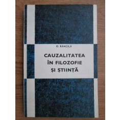 Octav Bancila - Cauzalitatea in filozofie si stiinta